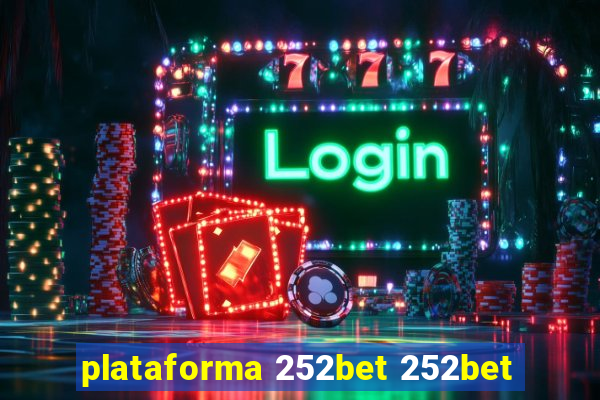 plataforma 252bet 252bet